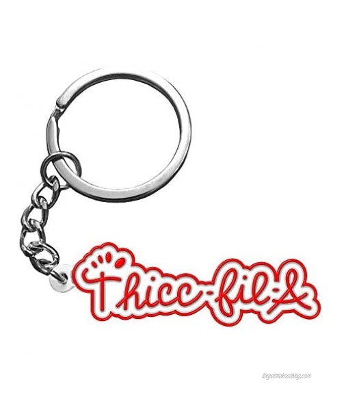 THICC-FIL-A Keychain | Cute Keychain for Girlfriend or Boyfriend Best Friend Keychain Funny Keychains Key Chain